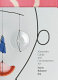 Alexander Calder and contemporary art : form, balance, joy /