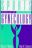 Sports gynecology : problems and care of the athletic female /