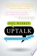 Uptalk : the phenomenon of rising intonation /