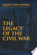 The legacy of the Civil War /