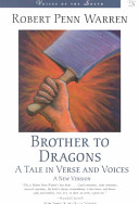 Brother to dragons : a tale in verse and voices /