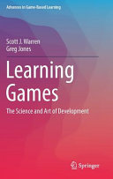 Learning games : the science and art of development /