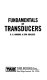 Fundamentals of transducers /