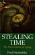 Stealing time : the new science of aging /