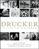 Drucker : a life in pictures /
