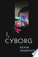 I, cyborg /