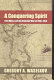 A conquering spirit : Fort Mims and the Redstick War of 1813-1814 /