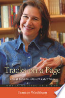 Tracks on a page : Louise Erdrich, her life and works /