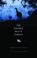 The sacred white turkey /