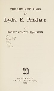 The life and times of Lydia E. Pinkham /
