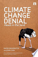 Climate change denial : heads in the sand /