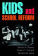 Kids and school reform /