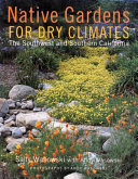 Native gardens for dry climates /