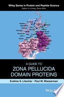 A guide to Zona pellucida domain proteins /