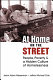 At home on the street : people, poverty, and a hidden culture of homelessness /
