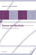 Tensors and manifolds : with applications to physics /