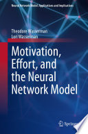 Motivation, Effort, and the Neural Network Model /