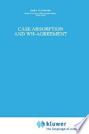 Case absorption and WH-agreement /