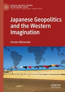 Japanese geopolitics and the western imagination /