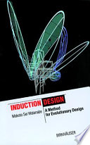 Induction design : a method for evolutionary design /