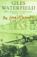 The long afternoon /