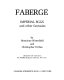 Faberge imperial eggs and other fantasies /