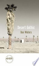 Desert gothic /