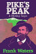Pike's Peak ; a family saga /