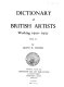 Dictionary of British artists working 1900-1950 /