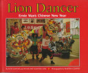 Lion dancer : Ernie Wan's Chinese New Year /