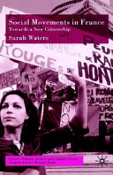 Social movements in France : towards a new citizenship /