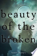 Beauty of the broken /
