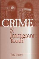 Crime & immigrant youth /
