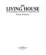The living house : an anthropology of architecture in South- East Asia /