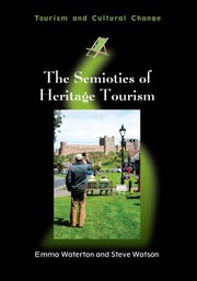 The semiotics of heritage tourism /