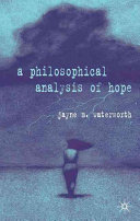 A philosophical analysis of hope /