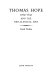 Thomas Hope 1769-1831 and the Neo-Classical idea.