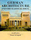 German architecture and the classical ideal /
