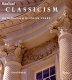 Radical Classicism : the architecture of Quinlan Terry /