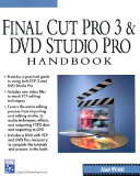 Final Cut Pro 3 and DVD Studio Pro handbook /