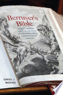 Berruyer's Bible : public opinion and the politics of enlightenment Catholicism in France /