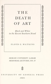 The death of art: black and white in the recent Southern novel /