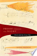 Proof through the night : music and the great war /