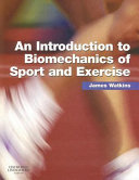 An introduction to biomechanics of sport and exercise /