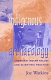 Indigenous archaeology : American Indian values and scientific practice /