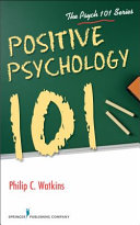 Positive psychology 101 /