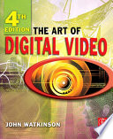 The art of digital video /