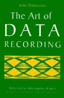 The art of data recording /