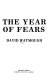 The year of fears /