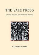 The Vale Press : Charles Ricketts, a publisher in earnest /